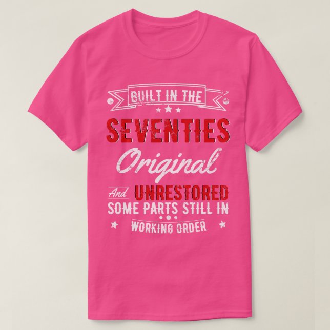 Im 70er erbaut, originell und unrestauriert T-Shirt (Design vorne)