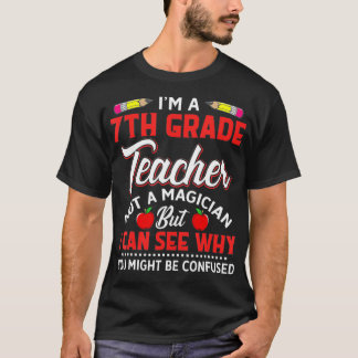 Im 7. Klasse Lehrer kein magisches, lustiges Gesch T-Shirt