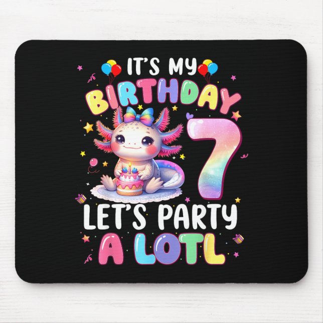 I'm 7th Birthday Girl Cute Axolotl 7 Year Old Bday Mousepad (Vorne)