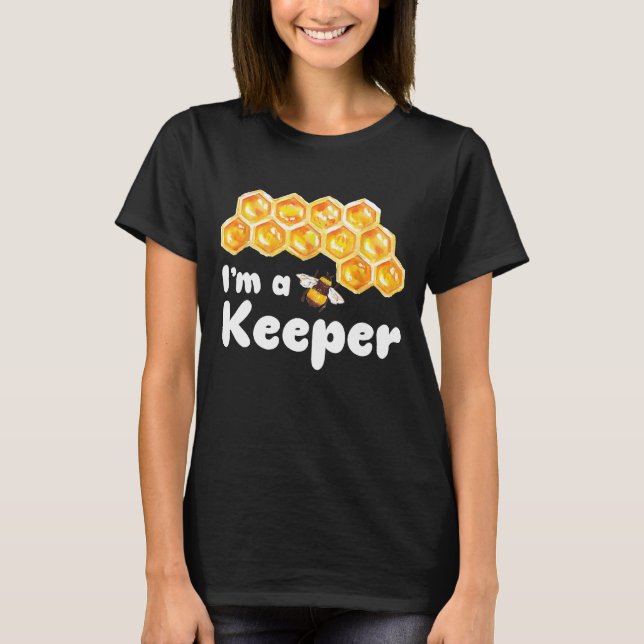 Im A Bee Keeper T-Shirt (Vorderseite)