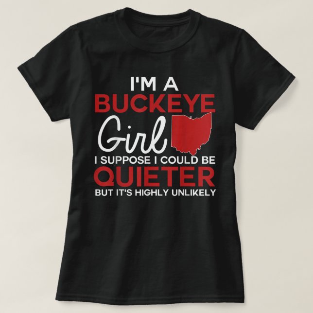 Im A Buckeye Girl Ohio State For Women T-Shirt (Design vorne)