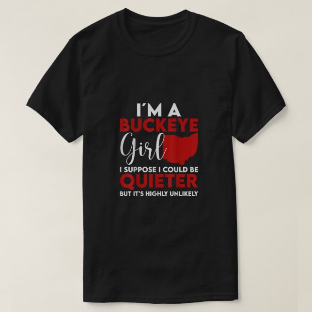 Im a Buckeye Girl Shirt Ohio Staat für Frauen (Design vorne)