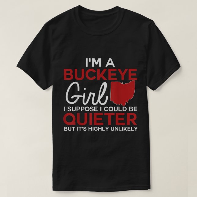 Im a Buckeye Girl Shirt Ohio Staat für Frauen (Design vorne)
