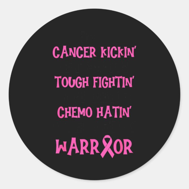 I'm A Cancer Kickin Nk Wearin Tough Fightin Breast Runder Aufkleber (Vorderseite)