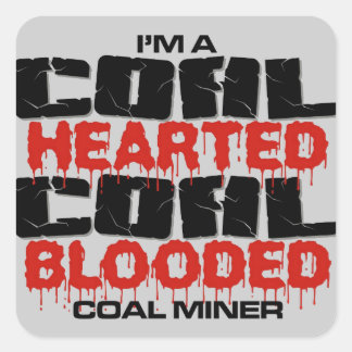 IM A COAL MINE QUADRATISCHER AUFKLEBER