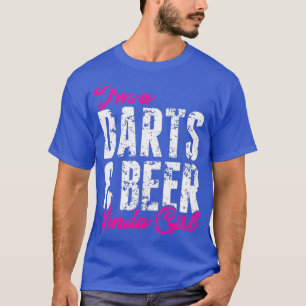 Im A Darts Beer Kinda Girl - Witzigen Shirts