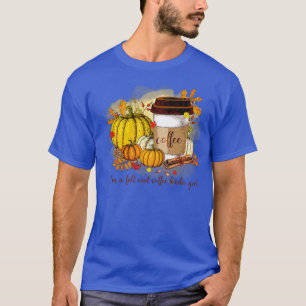 Im a Fall Coffee Kinda Girl Autumn Leaves Pumpkin T-Shirt