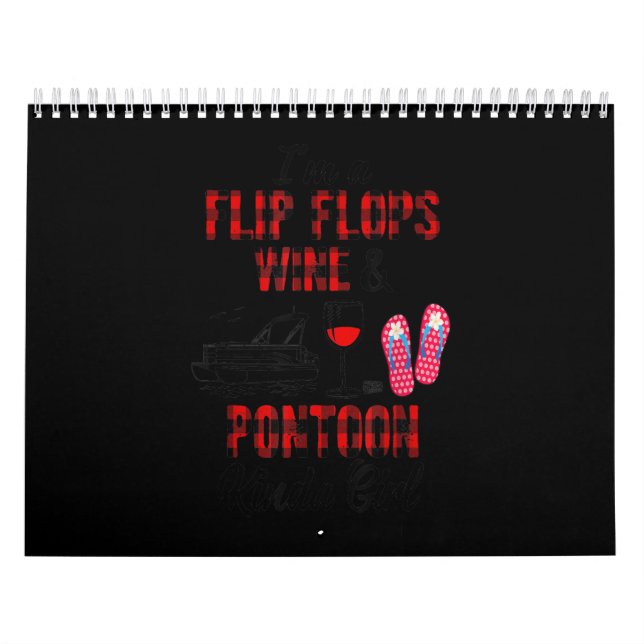 Im A Flip Flops Wein _Pontoon Kinda Girl-Funny Kalender (Titelbild)