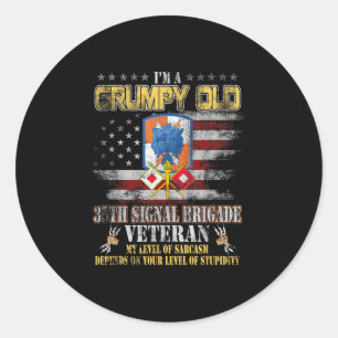 Im A Grumpy Old 35. Signal Brigade Veteran Milita Runder Aufkleber