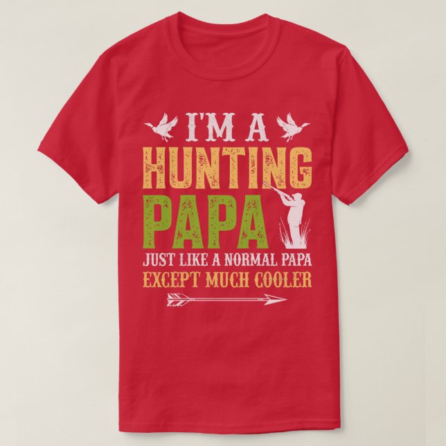 Im a jagd papa T-Shirt (Design vorne)