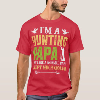 Im a jagd papa T-Shirt