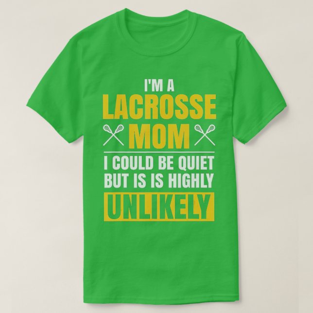 Im A Lacrosse Mom Funny Mothers Day Sports Gift  T-Shirt (Design vorne)