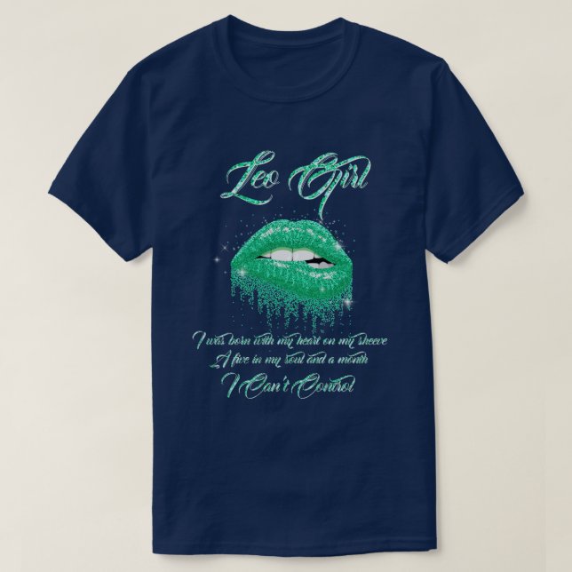Im a Leo Girl Shirt Funny Birthday TShirt für Wome (Design vorne)