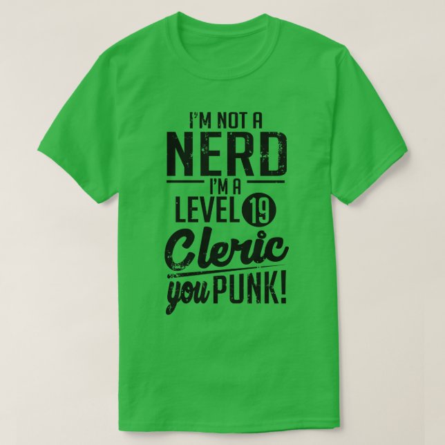 Im a level 19 cleric T-Shirt (Design vorne)