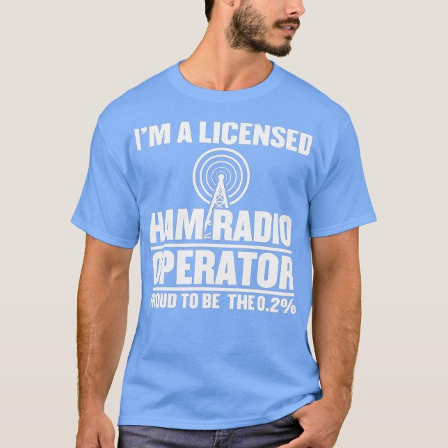 Im A Licised Ham Radio Operator T-Shirt (Vorderseite)