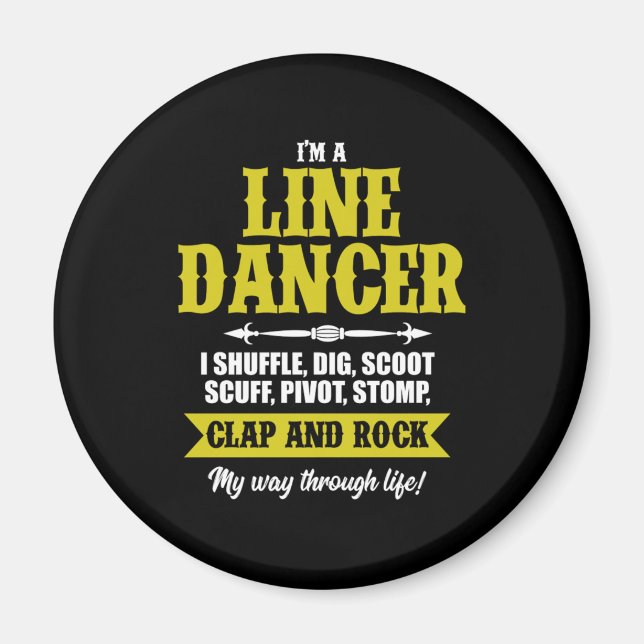 Im A Line Dancer Line Dancing Line Dance Geschenk Magnet (Vorne)