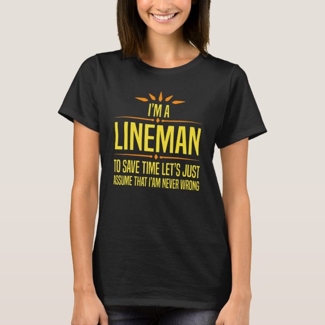 Im a Lineman T-Shirt (Vorderseite)