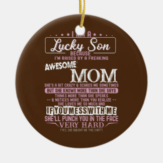 Im A Lucky Son Im bin von der Phantastischen Mama Keramik Ornament