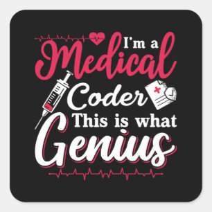 I'm A Medical Coder This Genius Coding Programmer Quadratischer Aufkleber