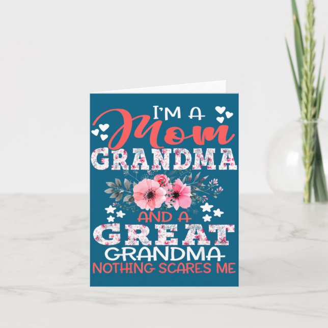 I'm A Mom Grandma A Great Grandma Nothing Es Me Fl Karte (Vorderseite)