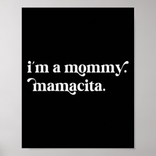 Im A Mommy Mamacita Funny Inspirierte Island Quote Poster