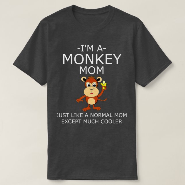 Im A Monkey Mama T-Shirt (Design vorne)