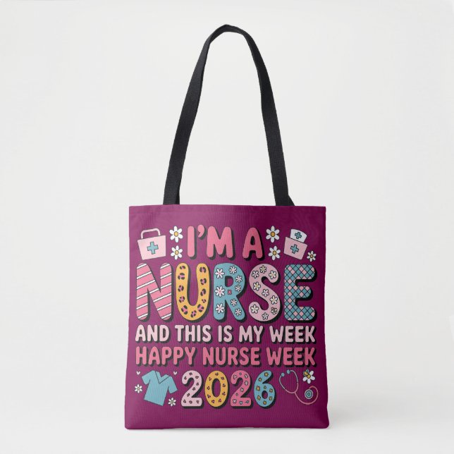 I'm A Nurse Happy Nurse Week 2026 (Vorderseite)