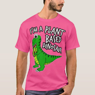 Im A Pflanze Based Dinosaur Avocado Re TRe Funny V T-Shirt