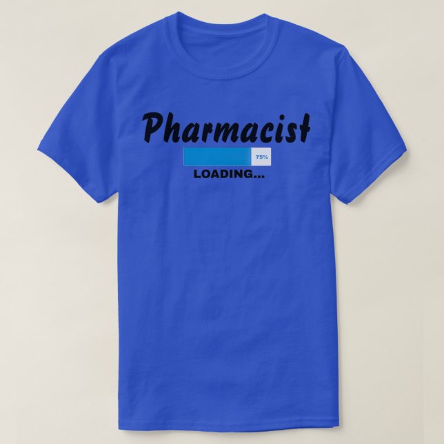 Im A Pharmacy Student I Have No Life Pharmacy Tech T-Shirt (Design vorne)