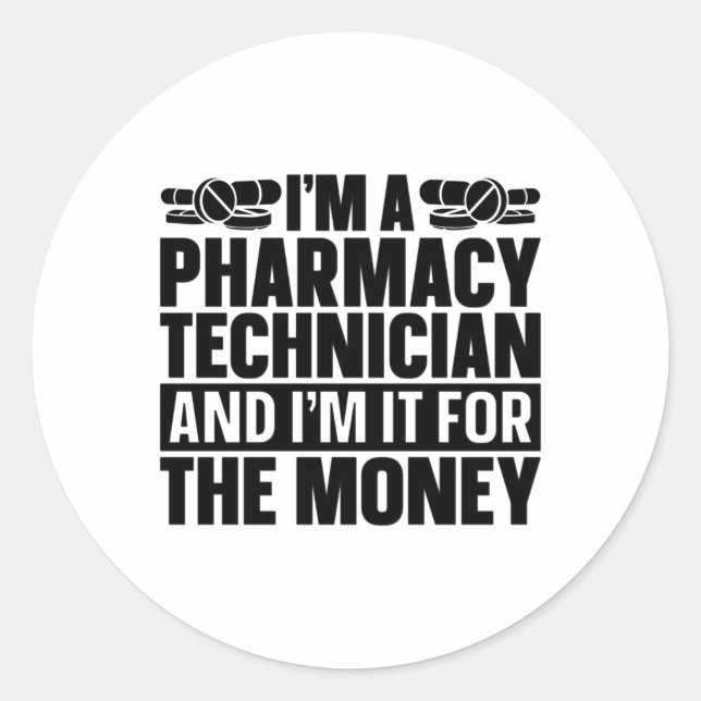 I'm A Pharmacy Technician Tech Pharmacist Medicine Runder Aufkleber (Vorderseite)