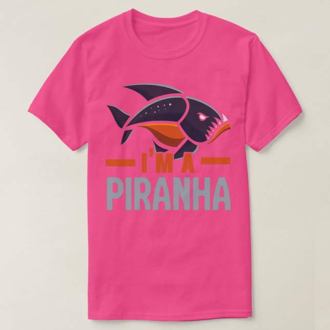 Im A Piranha Collector Aquarist Fishkeeping Fish F T-Shirt (Design vorne)