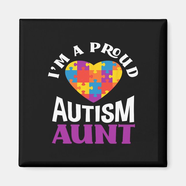 I'm A Proud Autism Aunt Puzzle Heart Autism Awaren Magnet (Vorne)