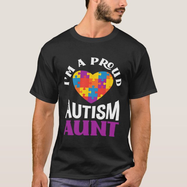 I'm A Proud Autism Aunt Puzzle Heart Autism Awaren T-Shirt (Vorderseite)