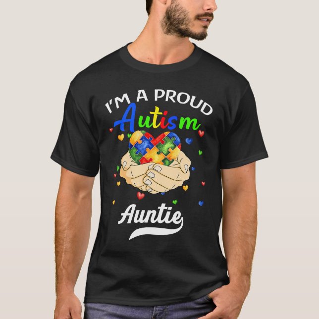 I'm A Proud Autism Auntie Autism Awareness Niece N T-Shirt (Vorderseite)