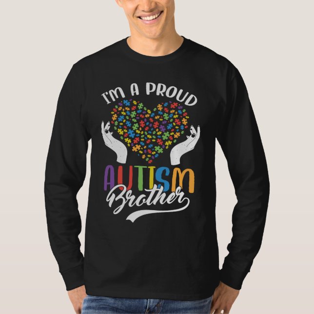 I'm A Proud Autism Brother Autism Puzzle Heart Awa T-Shirt (Vorderseite)