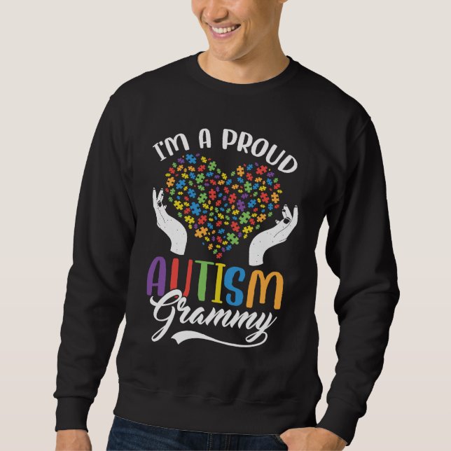 I'm A Proud Autism Grammy Autism Puzzle Heart Awar Sweatshirt (Vorderseite)