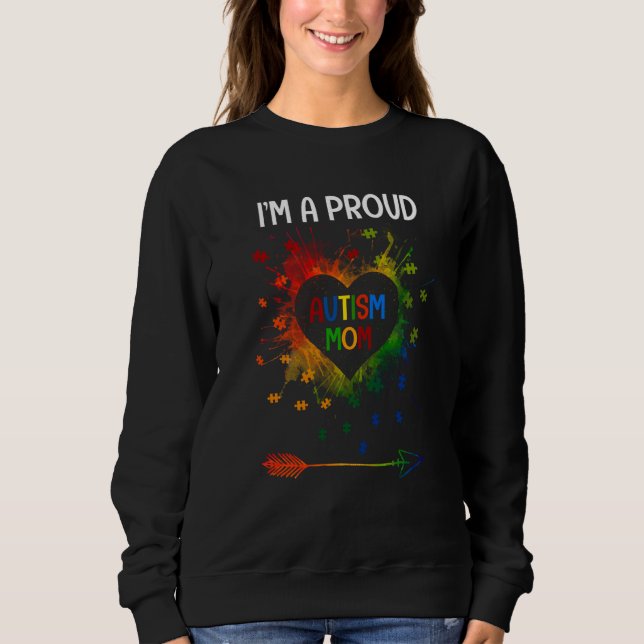 I'm A Proud Autism Mom Autism Awareness Month Moth Sweatshirt (Vorderseite)