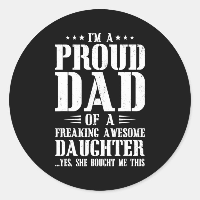 I'm A Proud Dad Of Awesome Daughter Family Papa Runder Aufkleber (Vorderseite)