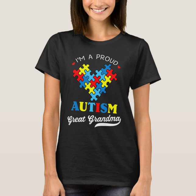 I'm A Proud Great Grandma Autism Awareness Autisti T-Shirt (Vorderseite)