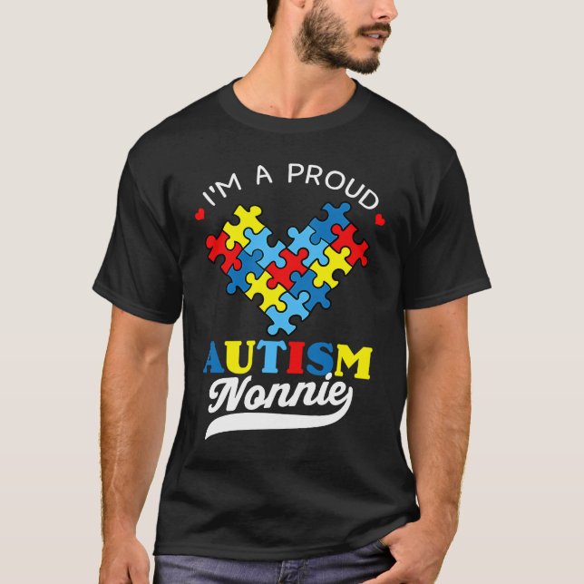 I'm A Proud Nonnie Autism Awareness Heart Autistic T-Shirt (Vorderseite)