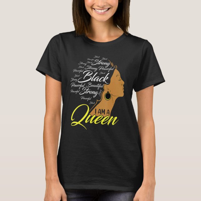Im a Queen Strong Black African American Afro Wome T-Shirt (Vorderseite)