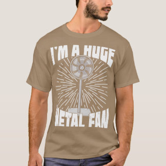 Im A Rige Metal Fan T-Shirt