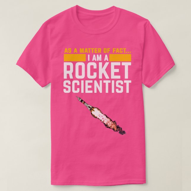 Im a Rocket Scientist Funny Aerospace Engineer Sci T-Shirt (Design vorne)