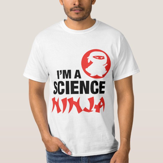 IM A SCIENCE NINJA  T-Shirt (Vorderseite)