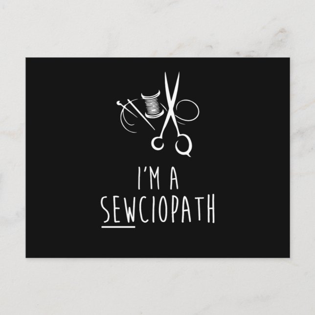 IM A Sewciopath Funny Sewing Quilting Spaß Postkarte (Vorderseite)