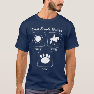 Im A Simple Woman Sunshine Horses Hunde Reiter vin T-Shirt