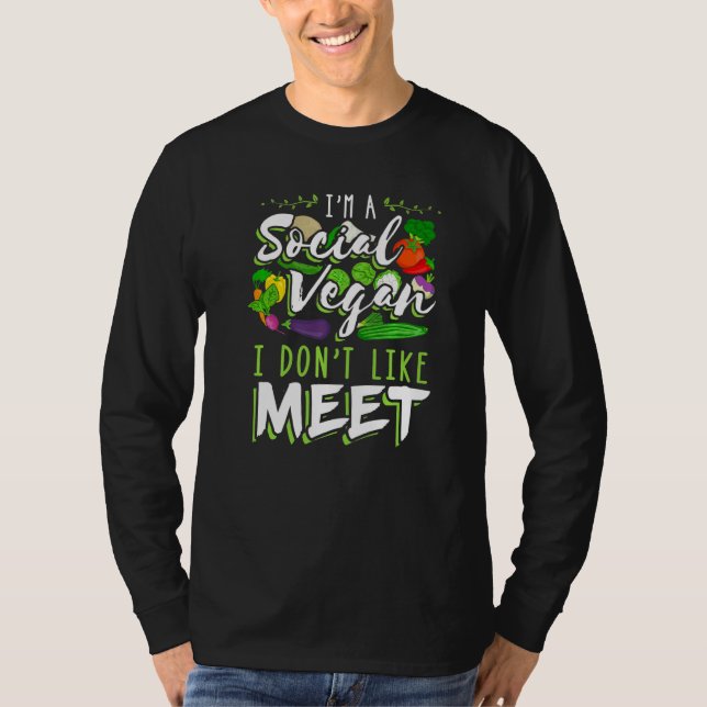 I'm A Social Vegan I Don't Like Meet Introvert T-Shirt (Vorderseite)