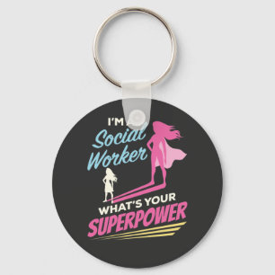 I'm a Social Worker What's Your Superpower Schlüsselanhänger