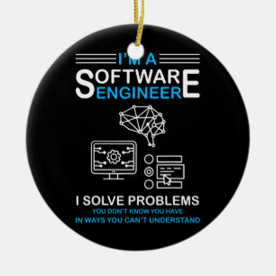 I'm a Software Engineer Software Developer  Keramik Ornament