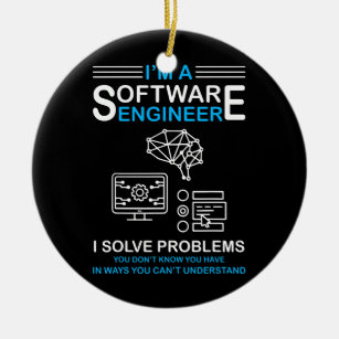 I'm a Software Engineer Software Developer  Keramik Ornament